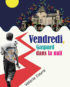 Gaspard Vendredi-UNE-VIGNETTE